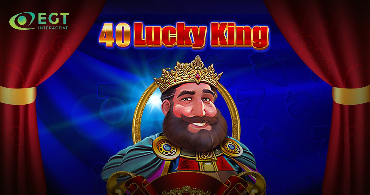 40 lucky king