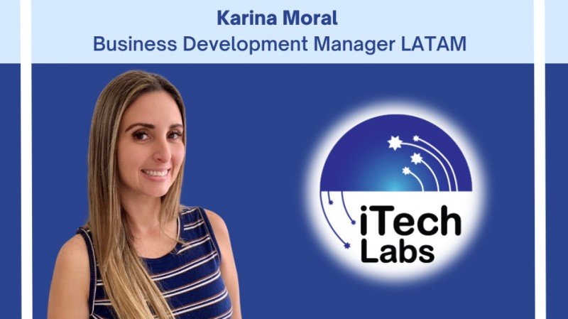 iTech Labs apuesta a su expansión en Latinoamérica con la incorporación de Karina Moral