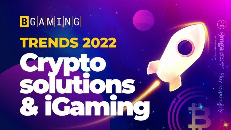 Provably fair, crypto gambling and hypercasual style among BGaming's key trends for 2022