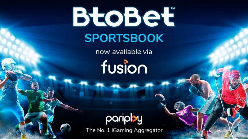 Pariplay sumó las apuestas deportivas de BtoBet a su plataforma Fusion, que ahora cuenta con todas las verticales de iGaming