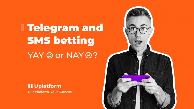 Why you need SMS and Telegram Betting?
