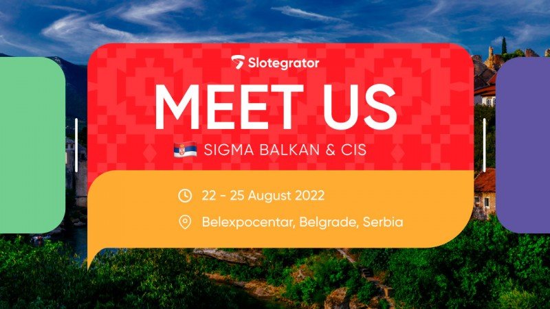 Slotegrator to exhibit and speak at SiGMA Balkans and CIS Summit in Serbia