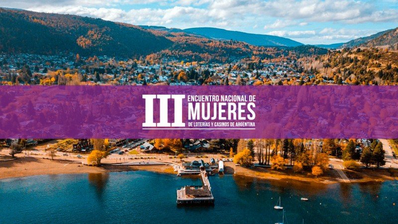 Argentina: El III Encuentro de Mujeres de Loterías se realizará en Neuquén y tendrá alcance internacional