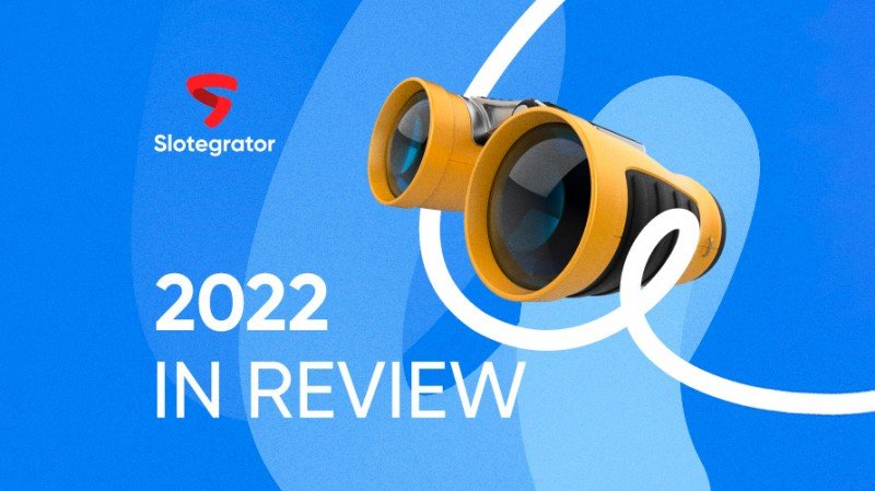Slotegrator analiza sus más memorables eventos e innovaciones en 2022