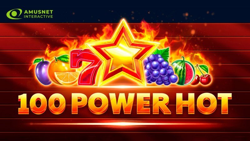 Amusnet launches new fruits-themed slot 100 Power Hot