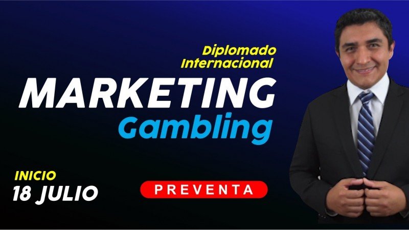 Anuncian una nueva edición del Diplomado en Marketing Gambling
