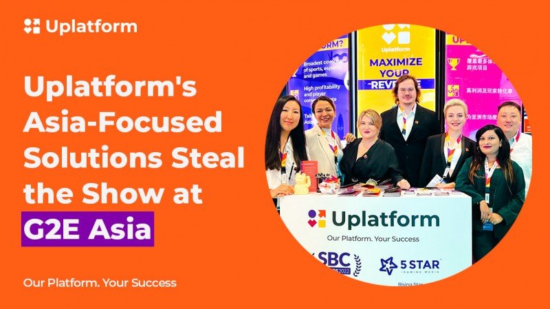 Uplatform showcases portfolio of Asia-focused solutions at G2E Asia 2023