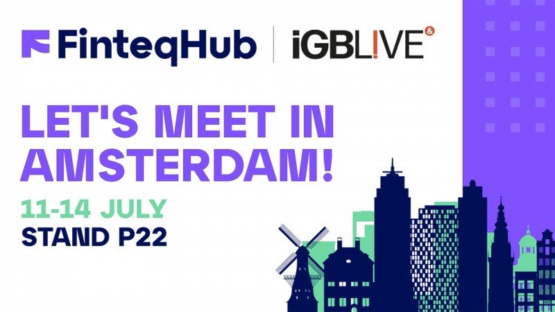 FinteqHub to showcase its payment solutions at iGB Live! 2023