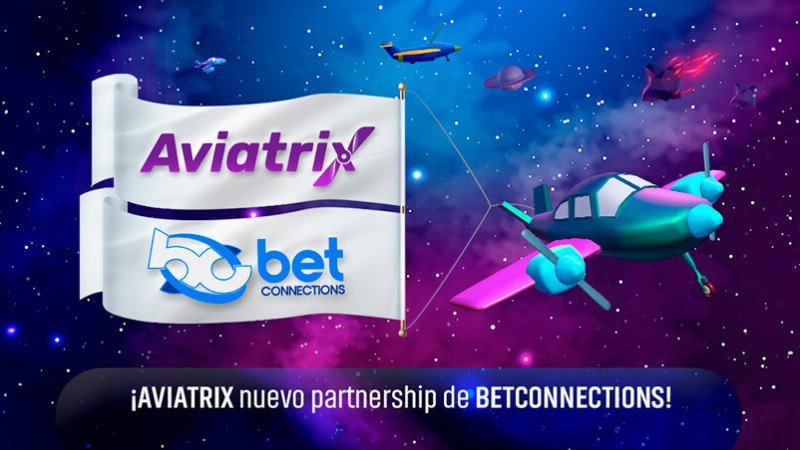 BetConnections ofrecerá el contenido de Aviatrix en Latinoamérica y África 