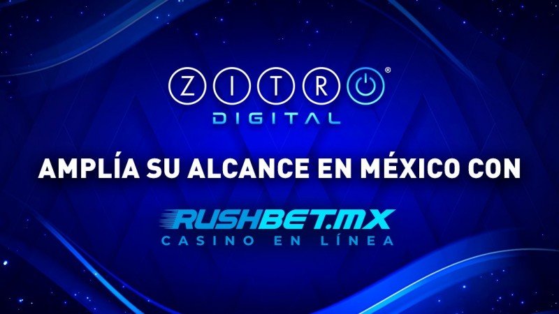 Zitro Digital concretó una alianza con Rushbet para expandir sus contenidos en México