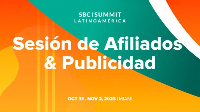 SBC Summit Latinoamérica ofrecerá una sesión sobre Afiliados & Publicidad en su próxima edición