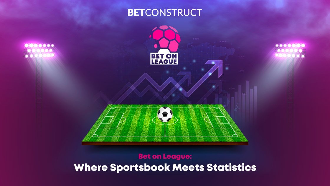 BetConstruct launches Bet on League solution merging sportsbook and statistics