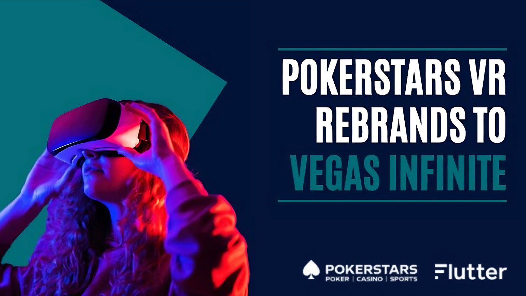 Flutter rebrands PokerStars VR to Vegas Infinite as part of social casino videogame's full-scale overhaul