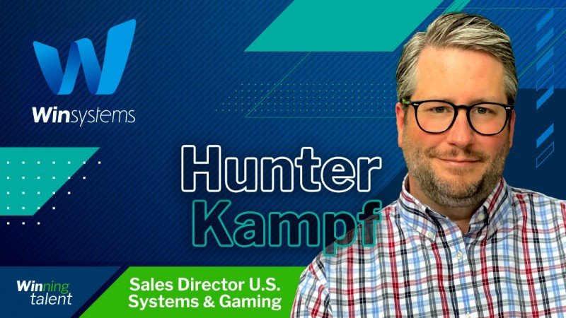Win Systems names Hunter Kampf as Sales Director - Systems & Gaming for the US