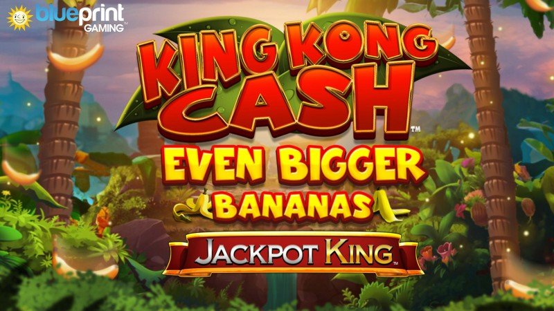 Blueprint Gaming brings back its popular Kong character in King Kong Cash Even Bigger Bananas Jackpot King