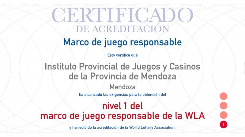 El IPJyC de Mendoza obtuvo el certificado internacional de Juego Responsable de la WLA