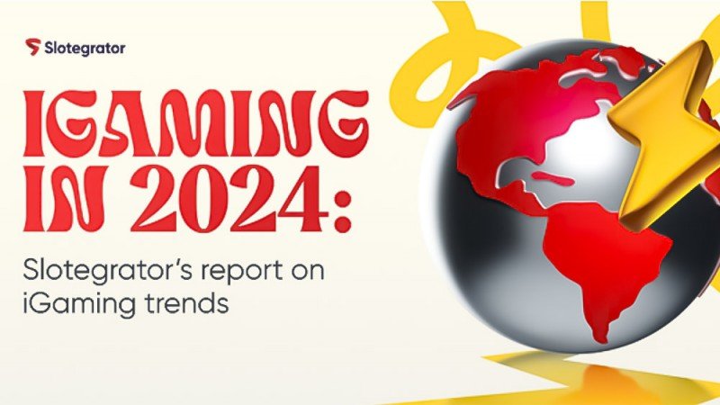 Popular games, VR in esports, top technologies, and prominent markets: Slotegrator's report on iGaming trends in 2024