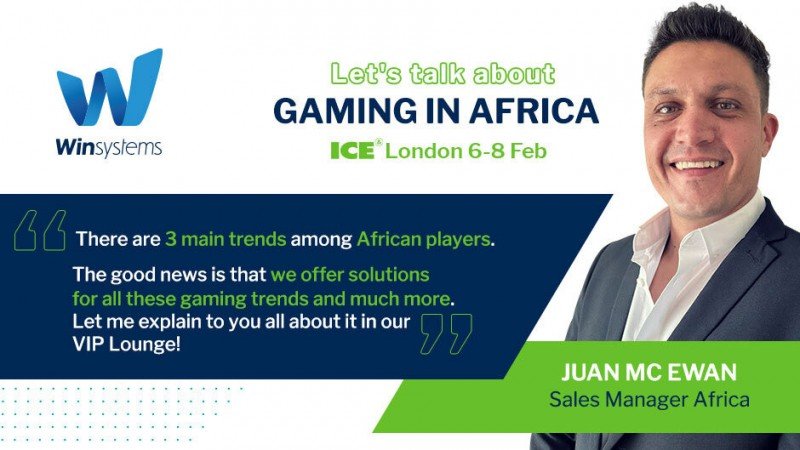 Juan McEwan invita a los operadores africanos a visitar el VIP Lounge de Win Systems en ICE London
