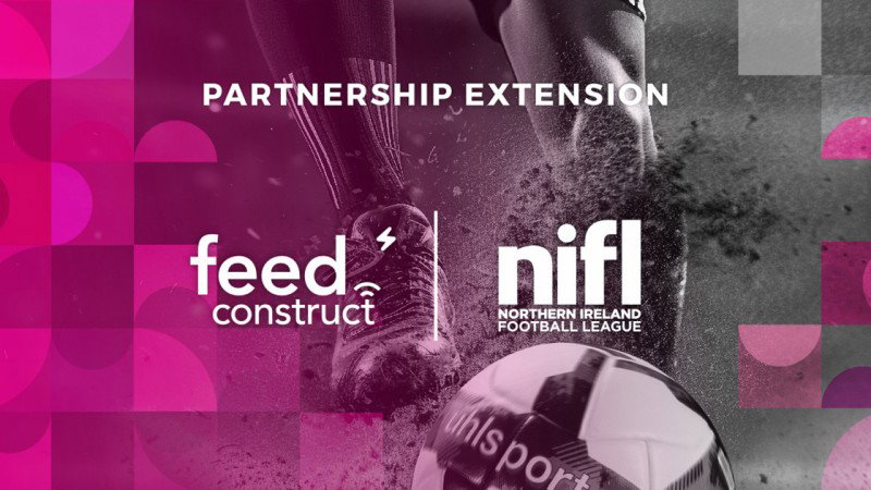 FeedConstruct secures new five-year data and streaming deal with Northern Ireland Football League