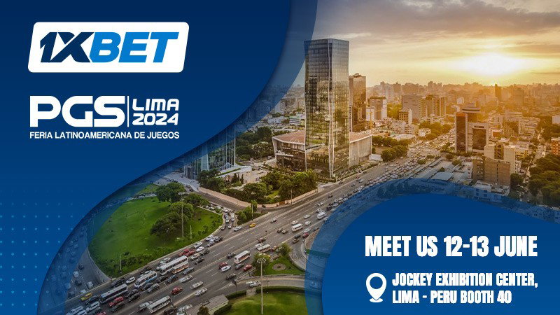 1xBet to participate in Peru Gaming Show 2024, highlighting its expansion plans for LatAm