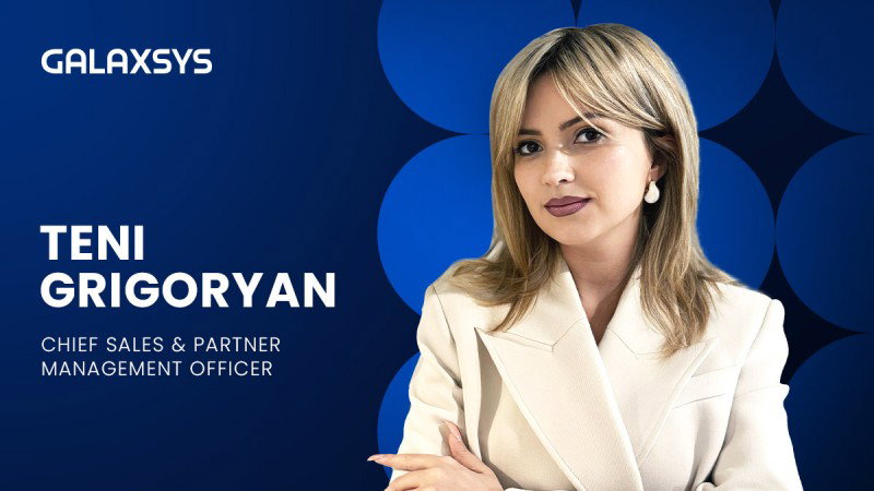 Galaxsys promotes Teni Grigoryan to expanded role of Chief Sales and Partner Management Officer