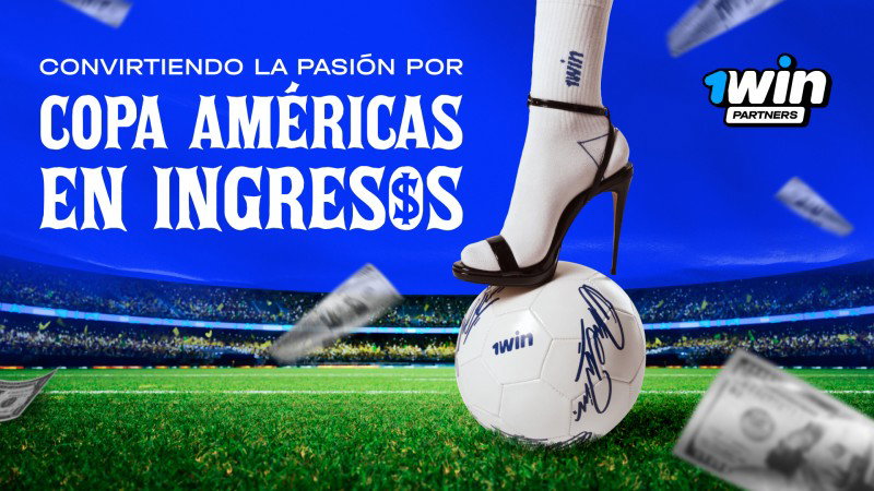 1win Partners analyzes the opportunity Copa América generates for affiliate marketing