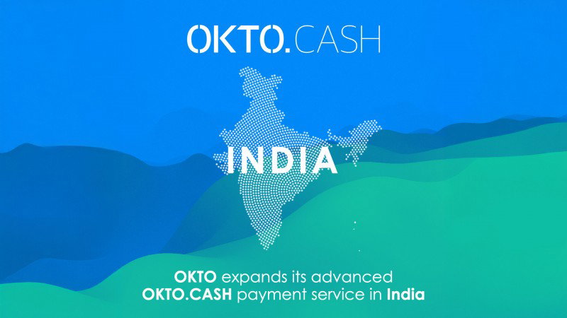 OKTO introduce su servicio de pago OKTO.CASH en la India
