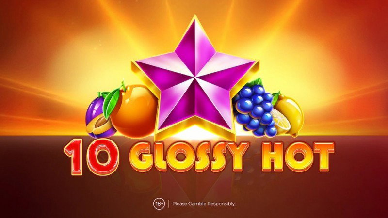 Amusnet estrena 10 Glossy Hot, su nueva videoslot que fusiona un estilo moderno con los clásicos símbolos de frutas y sietes