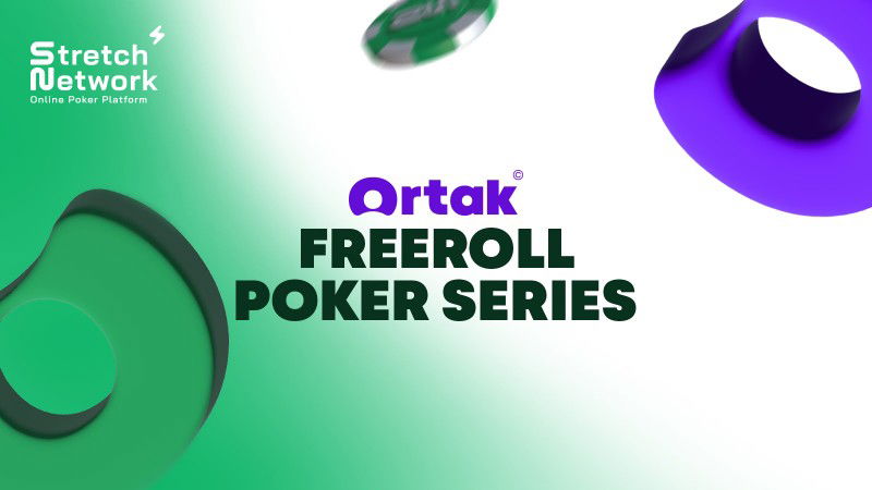 Stretch Network e Ortak anunciam o "Ortak Freeroll Poker Series"