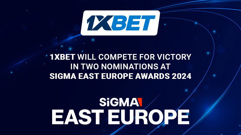 1xBet nominated in two categories at SiGMA East Europe Awards