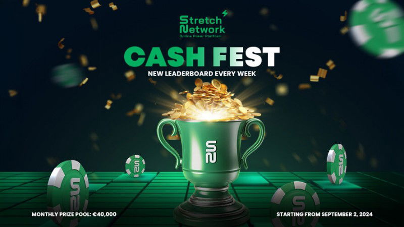 Stretch Network unveils cash table leaderboard promotion Cash Fest starting September 2