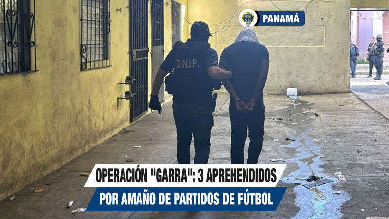 Panamá: Detienen a futbolistas implicados en casos de manipulación de partidos y apuestas