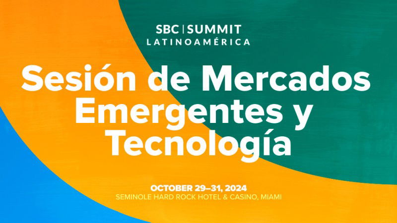 SBC Summit Latinoamérica anuncia los oradores y contenidos de la sesión sobre Mercados Emergentes y Tecnología