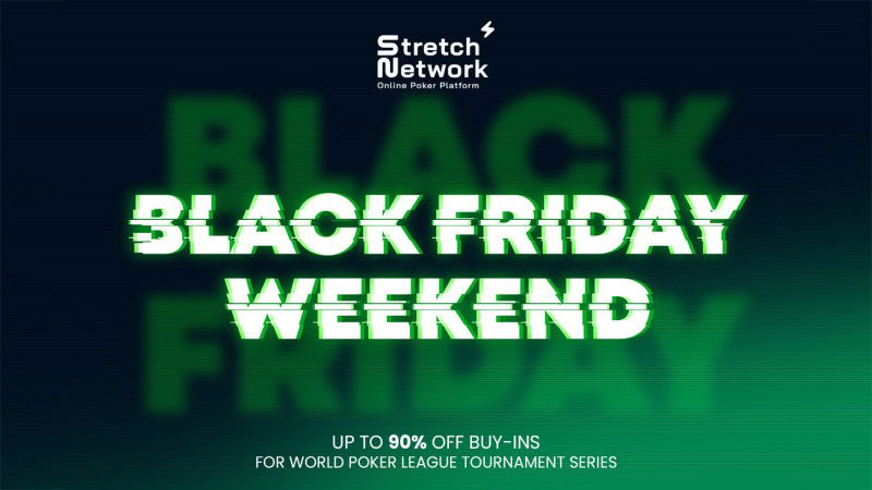 Stretch Network realiza a promoção de pôquer da Black Friday com grandes promoções