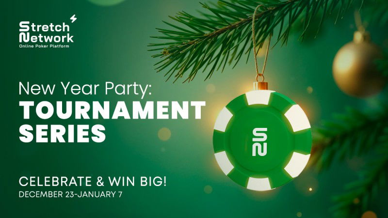 Stretch Network lanza la serie New Year Party Tournament con un pozo de más de USD 115.000