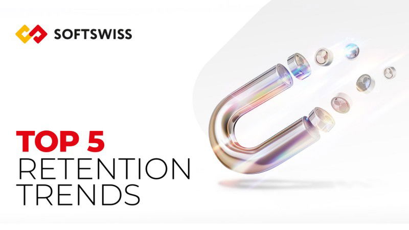 SOFTSWISS comparte las cinco principales tendencias de retención