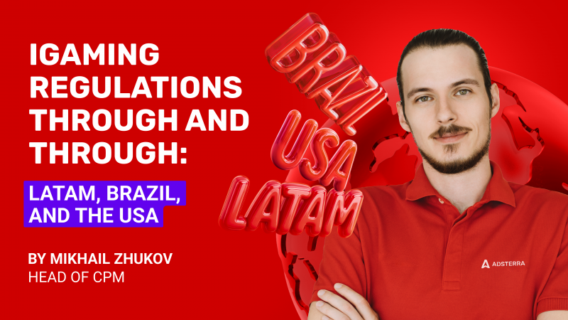 iGaming regulations through and through: LatAm, Brazil, and the USA